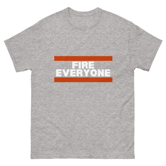 FIRE EVERYONE Chicago Bears Unisex T