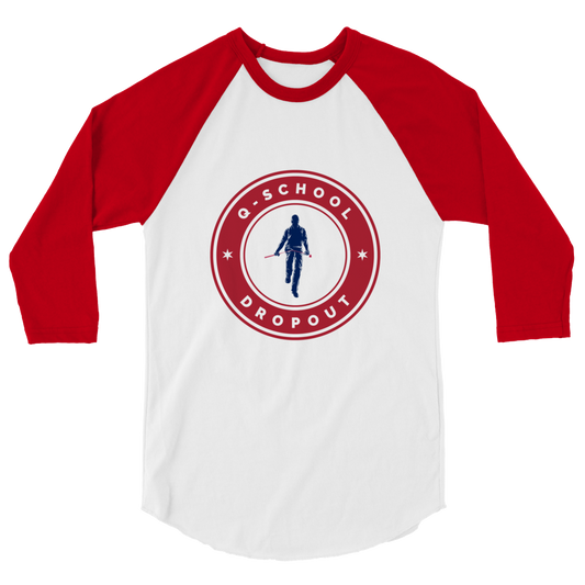 Q-School Dropout - 3/4 sleeve raglan shirt